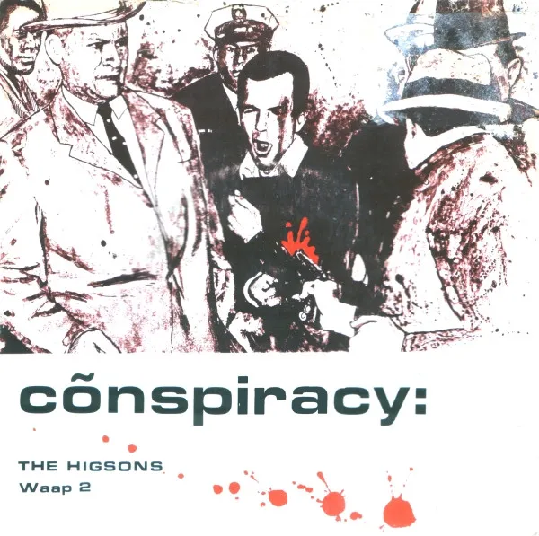 HIGSONS / ヒグソンズ / CONSPIRACY
