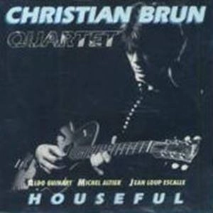 CHRISTIAN BRUN / HOUSEFUL