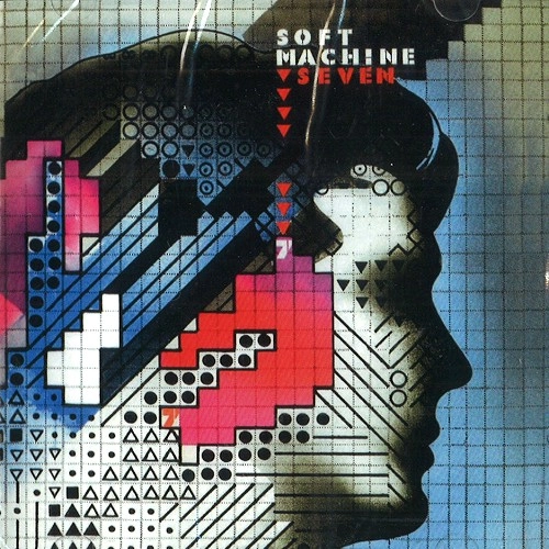 SOFT MACHINE / ソフト・マシーン / 7
