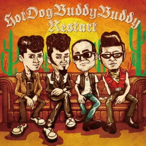 Hot Dog Buddy Buddy / RESTART