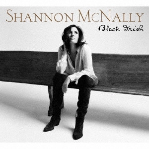 SHANNON MCNALLY / シャノン・マクナリー / ブラック・アイリッシュ / BLACK IRISH
