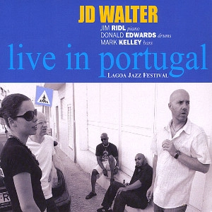 JD WALTER / ジェイディー・ウォルター / LIVE IN PORTUGAL