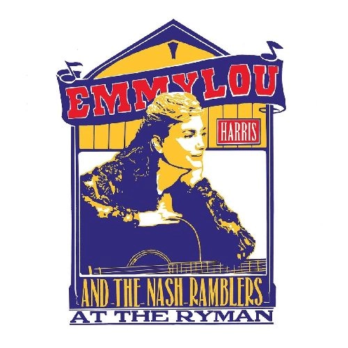 EMMYLOU HARRIS / エミルー・ハリス / AT THE RYMAN (LIVE)