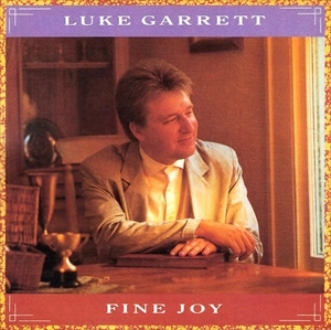 LUKE GARRETT / FINE JOY