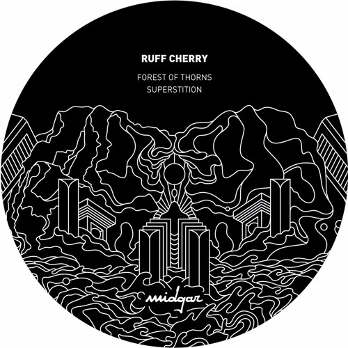 RUFF CHERRY / FOREST OF THORNS