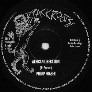 PHILIP FRASER / AFRICAN LIBERATION
