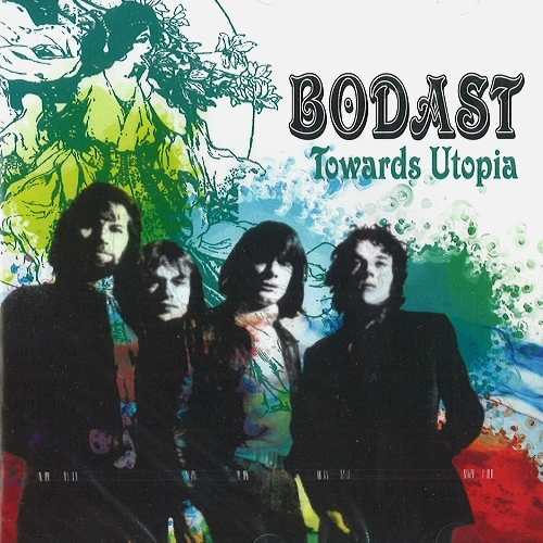 BODAST / TOWARDS UTOPIA: REMASTERED EDITION
