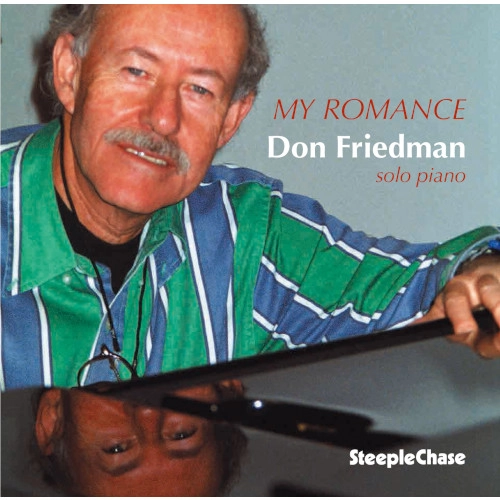 DON FRIEDMAN / ドン・フリードマン / マイ･ロマンス / My Romance