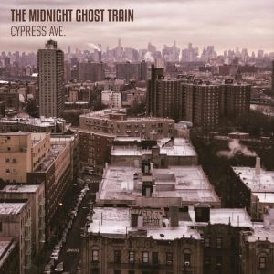 MIDNIGHT GHOST TRAIN / CYPRESS AVE<LP>