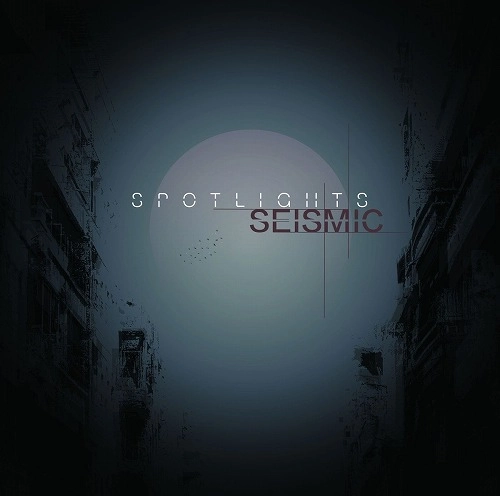 SPOTLIGHTS / スポットライツ / SEISMIC