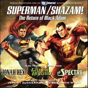 JEREMY ZUCKERMAN  / ジェレミー・ザッカーマン / SUPERMAN/SHAZAM! THE RETURN OF BLACK ADAM