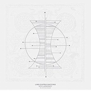 LINO CAPRA VACCINA / リノ・カプラ・ヴァッキーナ / ECHI ARMONICI DA ANTICO ADAGIO (LP)