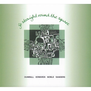 PAUL DUNMALL / ポール・ダンモール / GO STRAIGHT AROUND THE SQUARE