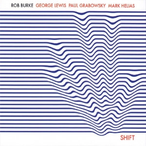ROBERT BURKE / SHIFT