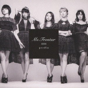 predia / Ms.Frontier
