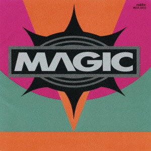 MAGIC / マジック / NOWHERE