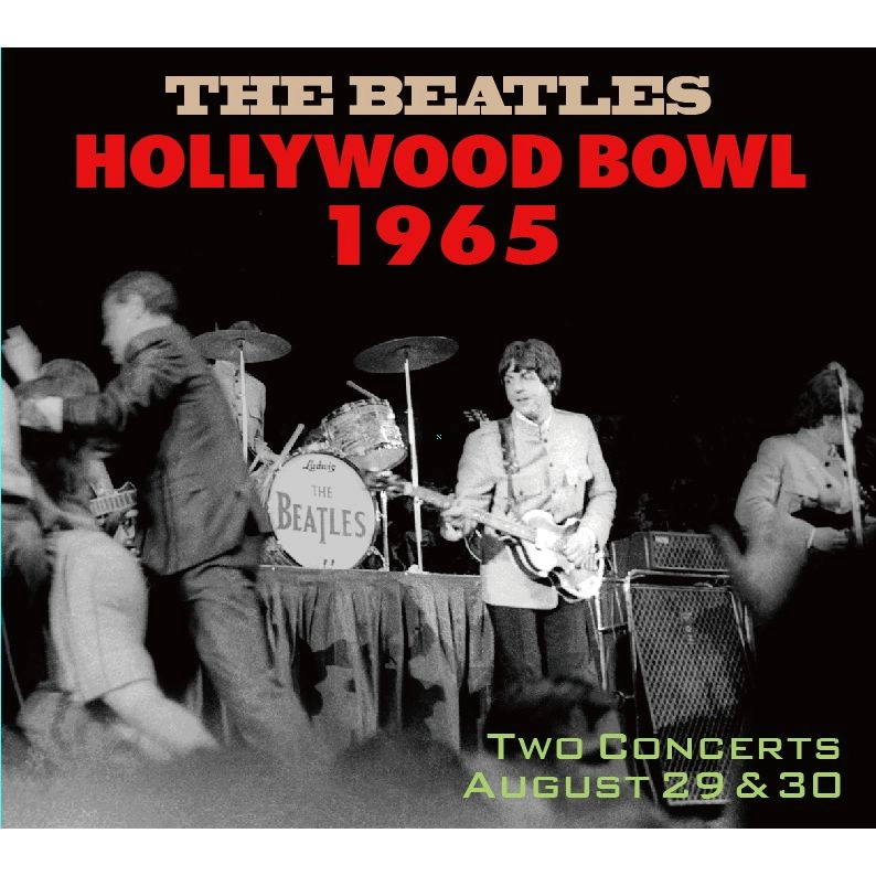 BEATLES / ビートルズ / ハリウッド・ボウル 1965 / HOLLYWOOD BOWL 1965