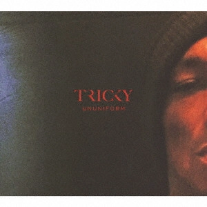 TRICKY / トリッキー / アンユニフォーム / UNUNIFORM