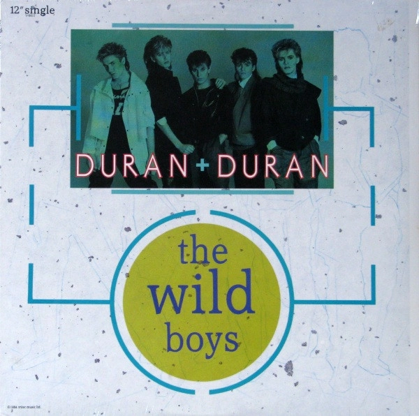 DURAN DURAN / デュラン・デュラン / THE WILD BOYS