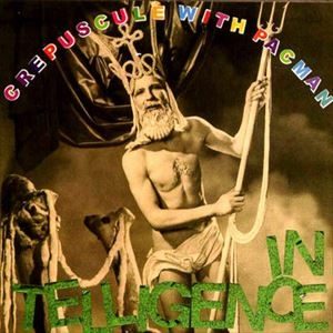 INTELLIGENCE / CREPUSCULE WITH PACMAN (LP)