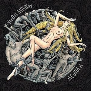 VOODOO HIGHWAY / THE ORDEAL / ORDEAL
