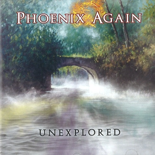 PHOENIX AGAIN / UNEXPLORED