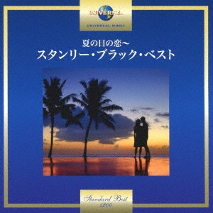 STANLEY BLACK / スタンリー・ブラック  / 夏の日の恋~スタンリー・ブラック・ベスト / STANLEY BLACK STANDARD BEST