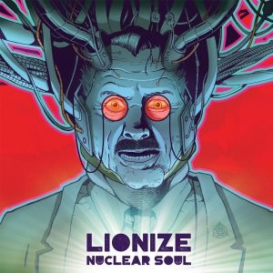 LIONIZE / NUCLEAR SOUL<PAPER SLEEVE>
