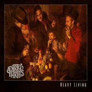 DIRTY THRILLS / ダーティー・スリルズ / HEAVY LIVING<LP>