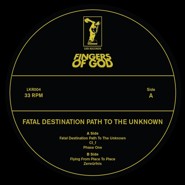 FINGERS OF GOD / FATAL DESTINATION TO THE UNKNOWN