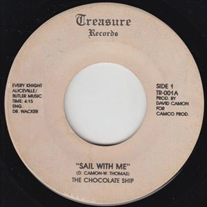 CHOCOLATE SHIP / SAIL WITH ME