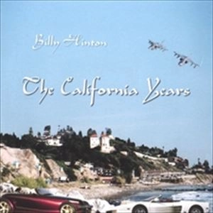 BILLY HINTON / CALIFORNIA YEARS