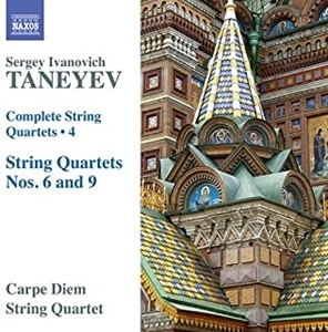 CARPE DIEM STRING QUARTET / カルペ・ディエム弦楽四重奏団 / TANEYEV: COMPLETE STRING QUARTET VOL.4