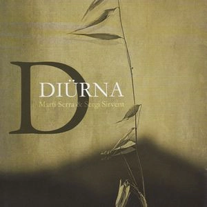 MARTI SERRA / マルティ・セラ / DIURNA
