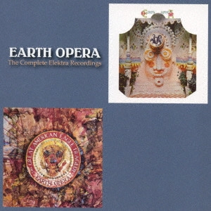 EARTH OPERA / アース・オペラ / コンプリート・エレクトラ・レコーディングズ (2017年リマスター盤) / THE COMPLETE ELEKTRA RECORDINGS
