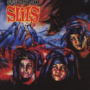 SLITS / スリッツ / 大地の音/リターン・オブ・ザ・ジャイアント・スリッツ(リマスタード・エディション) / RETURN OF THE GIANT SLITS