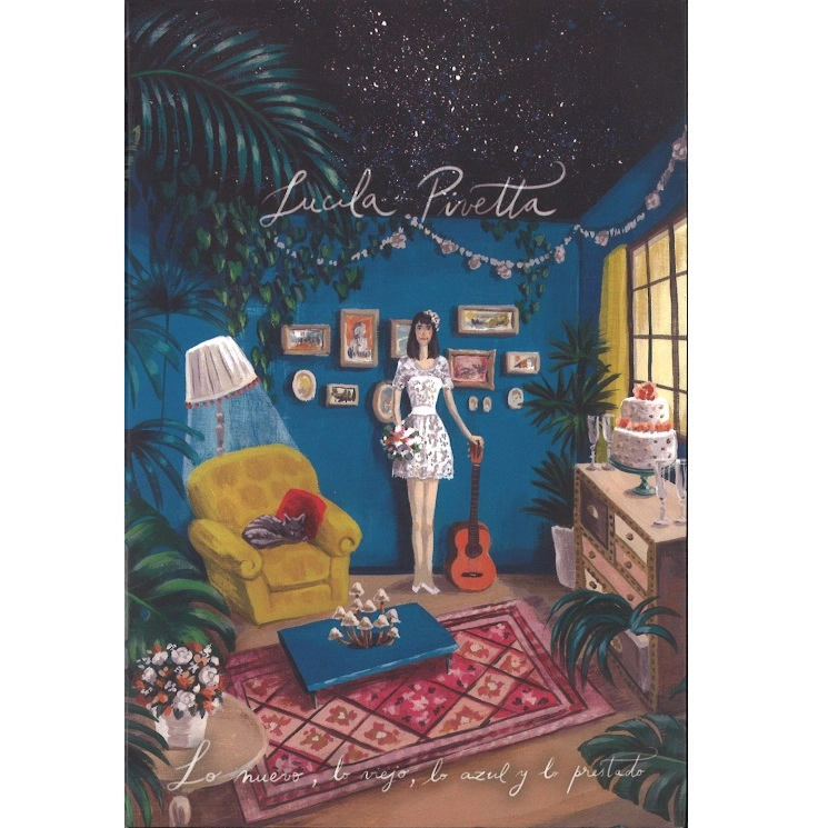 LUCILA PIVETTA / ルシーラ・ピベッタ / LO NUEVO, LO VIEJO, LO AZUL Y LO PRESTADO