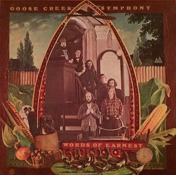 GOOSE CREEK SYMPHONY / WORDS OF EARNEST