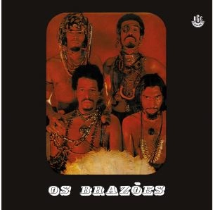 OS BRAZOES / オス・ブラゾンェス / OS BRAZOES 1969