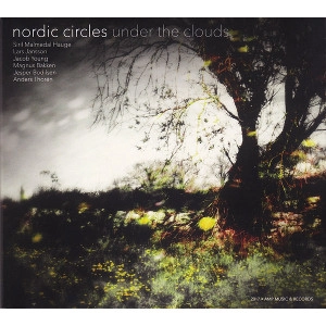 NORDIC CIRCLES / UNDER THE CLOUDS