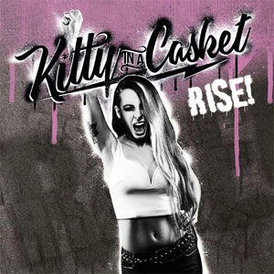 KITTY IN A CASKET / RISE