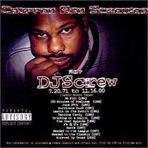 DJ SCREW / CHOPPED AND SCREWED
