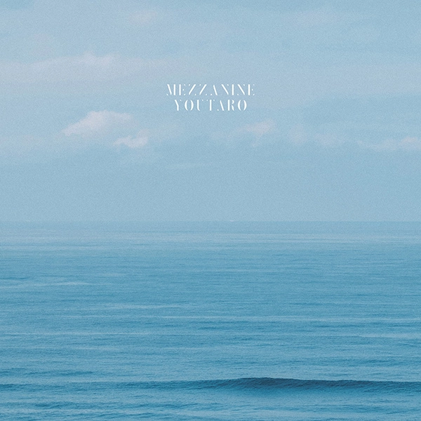 YOUTARO / MEZZANINE (LP)