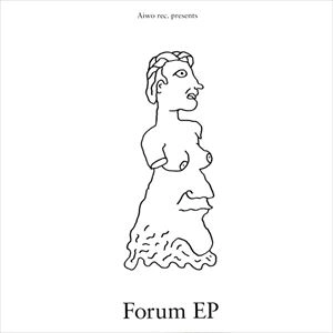 FORUM (HOUSE) / FORUM EP