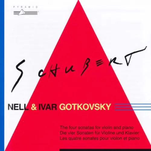 NELL GOTKOVSKY / ネル・ゴトフスキー / SCHUBERT:FOUR VIOLIN SONATAS
