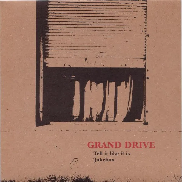 GRAND DRIVE / グランド・ドライヴ / TELL IT LIKE IT IS