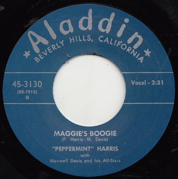 PEPPERMINT HARRIS / ペパーミント・ハリス / MAGGIES BOOGIE / I GOT LOADED
