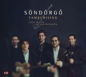 SONDORGO / センデルゲー / タンブーリシング～バルカン地方の失われた音楽