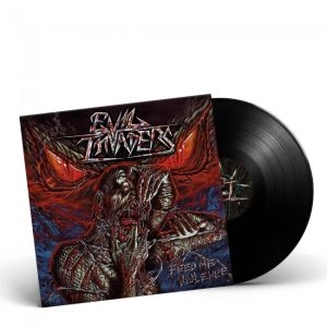 EVIL INVADERS / イーヴル・インヴェイダーズ / FEED ME VIOLENCE<BLACK VINYL>