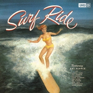 ART PEPPER / アート・ペッパー / SURF RIDE / サーフ・ライド